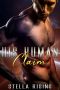 [Captives Of The Dominars 05] • His Human Claim